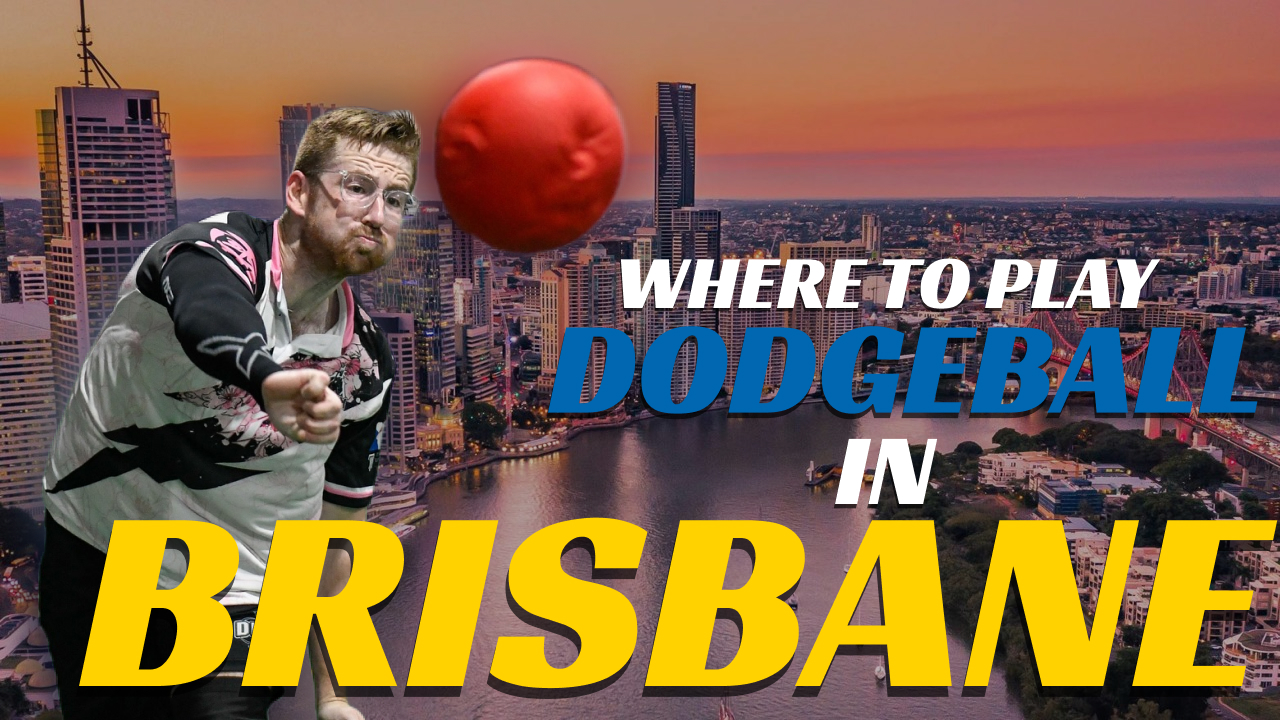 Where to play Dodgeball in Brisbane